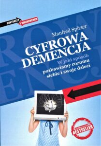 okładka książki, którą poleca przeczytać logopeda pt. Cyfrowa demencja